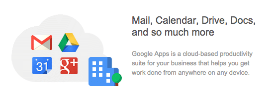 Google Apps screenshot with Google-branded icons which reads Google Apps is a cloud-based productivity suite for your business that helps you get work done from anywhere on any device